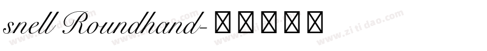 snell Roundhand字体转换